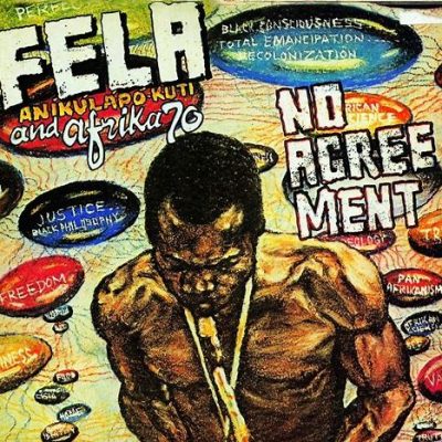 Fela Kuti - No Agreement