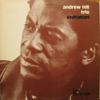 Andrew Hill - Invitation