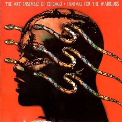 Art Ensemble of Chicago - Fanfare for the Warriors