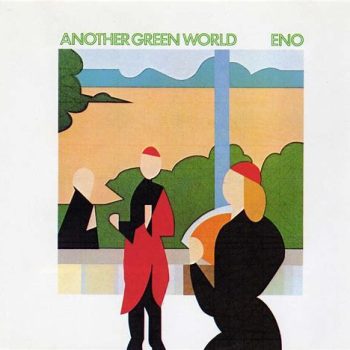 Brian Eno - Another Green World