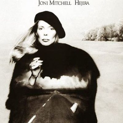 Joni Mitchell - Hejira