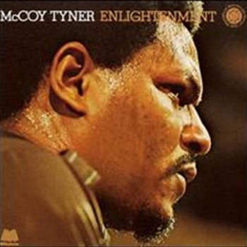 McCoy Tyner - Enlightenment