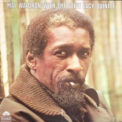 Mal Waldron - With The Steve Lacy Quintet