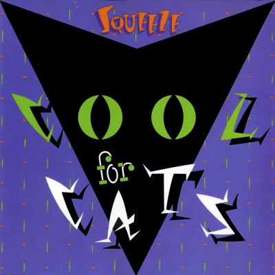 Squeeze - Cool For Cats