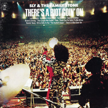 There's A Riot Goin' On - Sly & The Family Stone (1971)